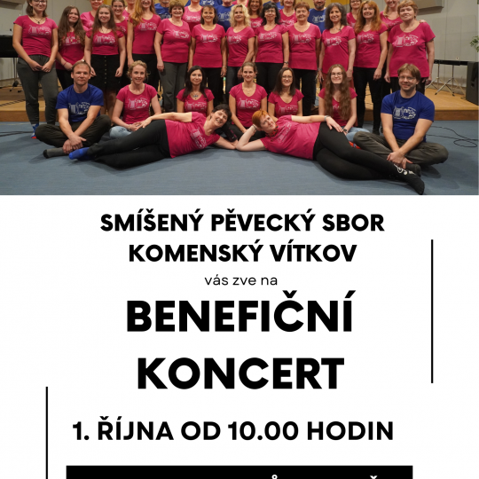 Benefiční koncert Smíšeného pěveckého sboru Komenský 1. října 2023 od 10:00 hodin  1